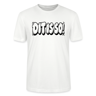 Weißes Berlin Shirt mit schwarzem, grossen „Dit is so!“ Schriftzug in auffälliger Bubble-Schrift auf der Vorderseite.