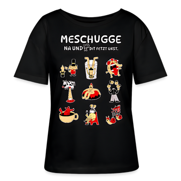 Schwarzes Damen T-Shirt mit lockerem Rundhalsausschnitt, weissem Brust -Print „MESCHUGGE Na und!? Dit fetzt urst.“ Darunter neun verrückte Motive. aus 100% Bio-Baumwolle gefertigt, Berliner Design für humorvolle Frauen.