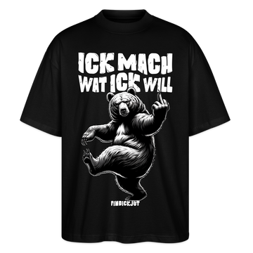 Berlin Shirt: schwarzes Oversized Unisex T‑Shirt mit Spruch inBerliner Schnauze„ICK MACH WAT ICK WILL“ und tanzendem Bären mit erhobenem Mittelfinger-100% Bio‑Baumwolle, Rundhals, weite Ärmel.