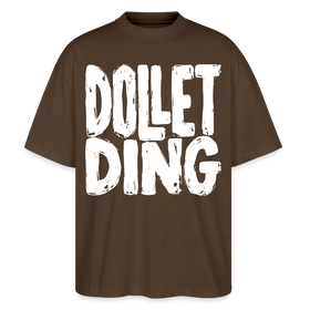 Oversize T‑Shirt mit grossem weissem Front Print „DOLLET DING“ ,Rundhalsausschnitt, weit geschnittene Ärmel, 200 g/m², 100% Bio‑Baumwolle, Farbe:dunkelbraun
