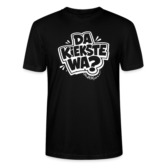 schwarzes Berlin Shirt-Unisex Bio-mit weissem Print „DA KIEKSTE WA?“ in fetter Comic-Schrift – eingesetzte Ärmel, Ripp-Nacken, perfekt für Berliner Streetwear.