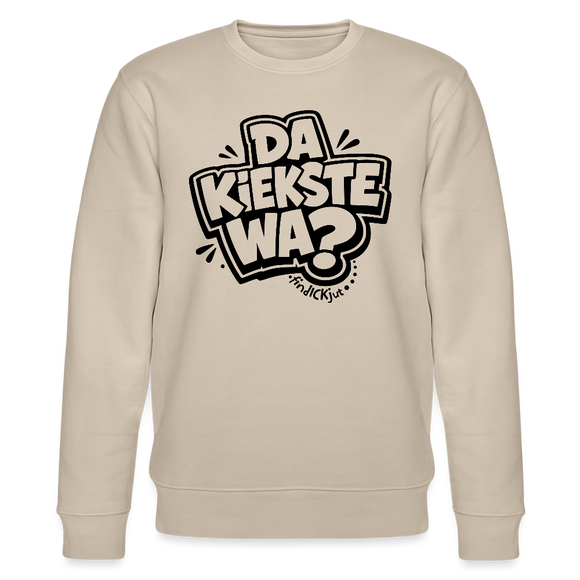 Berliner Spruch in schwarzem Comic-Style-Print auf beige farbenen Bio Sweater Unisex „DA KIEKSTE WA?“