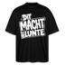 Schwarzes oversized Unisex Bio-Shirt mit Print „DIT MACHT URST LUNTE“ im Berliner Dialekt.
