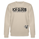 Der_Berliner_Spruch_ick_gloob_mein_schwein_pfeift-sweatshirt-beige