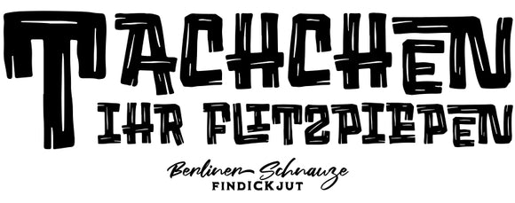 Tachchen ihr flitzpiepen berliner begruessung design