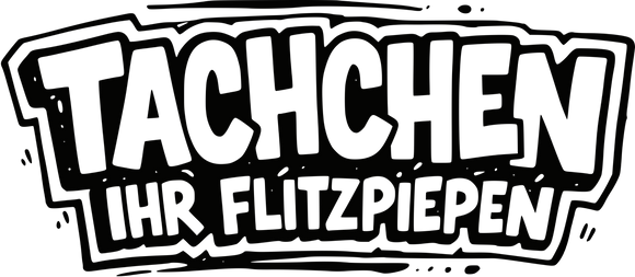 Tachchen ihr flitzpiepen 2026 design schwarz