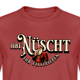 Bordeauxrotes Weihnachts T‑Shirt mit Aufdruck „Jibt Nüscht, ihr Flitzpiepen“ und Santa‑Illustration – Berliner Schnauze Motiv﻿