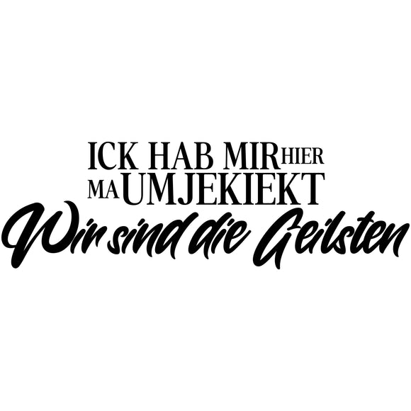 WIR SIND DIE GEILSTEN-Unisex Bio-Sweatshirt