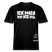 Unisex Bio‑T‑Shirt, schwarz, Frontprint „ICK MACH WAT ICK WILL“, kleiner Bär unten rechts, locker geschnitten.