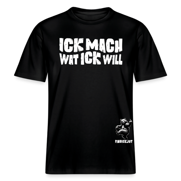 Unisex Bio‑T‑Shirt, schwarz, Frontprint „ICK MACH WAT ICK WILL“, kleiner Bär unten rechts, locker geschnitten.