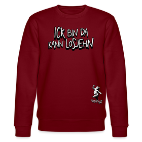 Kaufen burgunderrot ICK BIN DA - Unisex Bio-Sweatshirt